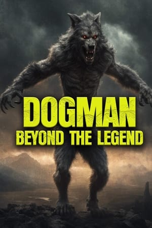 Poster Dogman: Beyond the Legend (2023)