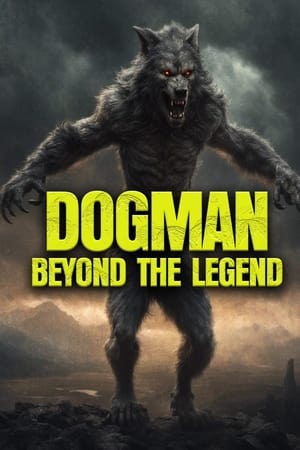 Poster Dogman: Beyond the Legend 2023