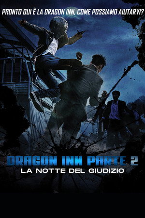 Image Dragon Inn: Parte 2 - La notte del giudizio
