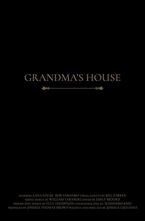 Grandma's House film complet