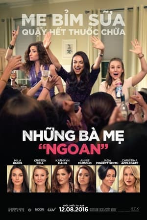 Poster Những Bà Mẹ "Ngoan" 2016