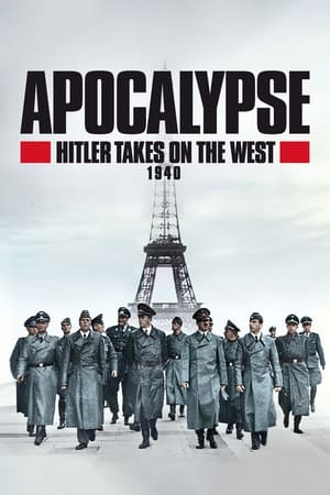 Poster Apocalypse: Hitler Takes on The West (1940) 2021