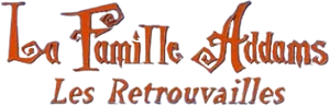 La Famille Addams  : Les Retrouvailles