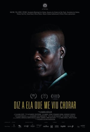Poster Diz a Ela Que Me Viu Chorar 2019