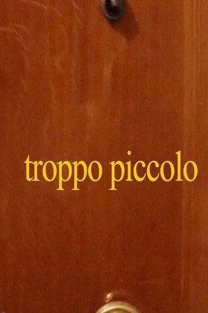 Troppo Piccolo