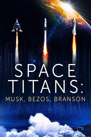Poster Space Titans: Musk, Bezos, Branson 2021