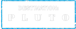 Destination: Pluto