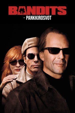 Bandits - Pankkirosvot (2001)