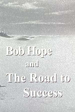 Poster Bob Hope and the Road to Success (2002)