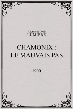 Chamonix: Le mauvais pas poster