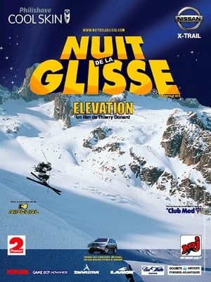 Poster Nuit de la glisse: Elevation 2002