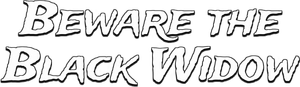 Beware the Black Widow