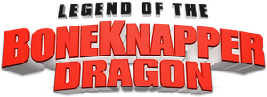 Legend of the BoneKnapper Dragon