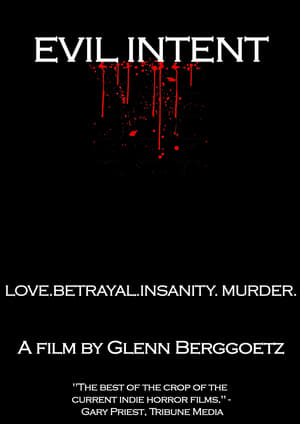 Evil Intent film complet