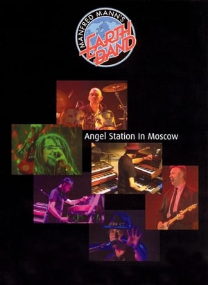 Poster di Manfred Mann's Earth Band: Angel Station in Moscow