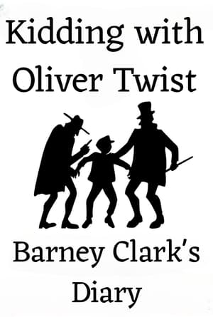 Poster Kidding with Oliver Twist: Barney Clark's Diary 2006