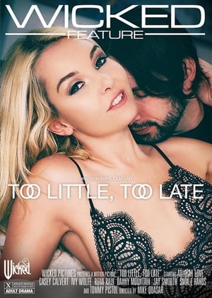 Poster Too Little, Too Late (2018)
