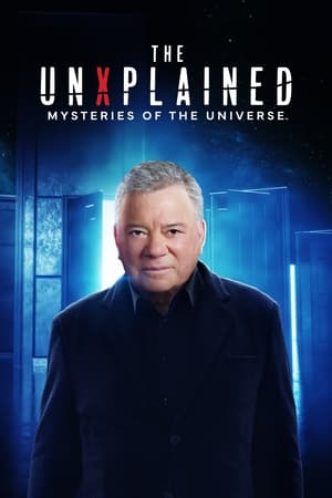 The UnXplained: Mysteries of the Universe (2024)