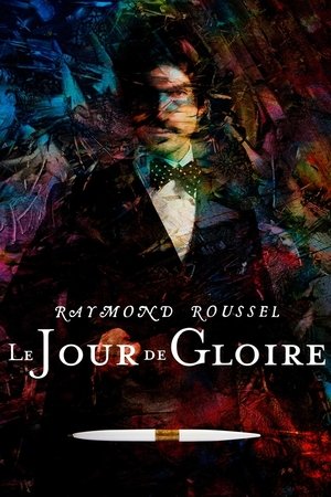 Raymond Roussel: el día de gloria