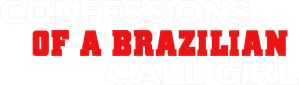 Confessions of a Brazilian Call Girl