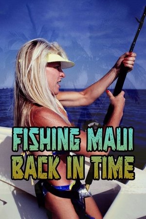 Nonton film Fishing Maui Back in Time (2020) terbaru sub indo Nonton film Fishing Maui Back in Time (2020) terbaru sub indo