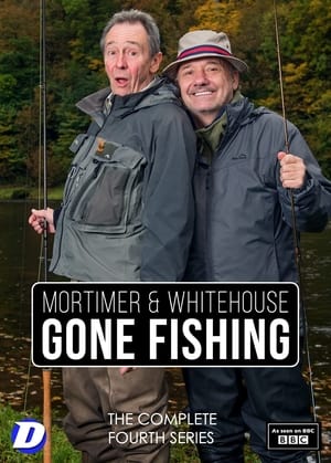Mortimer & Whitehouse: Gone Fishing: Series 4