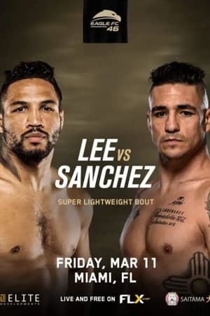 Poster Eagle FC 46: Lee vs. Sanchez (2022)