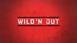 Nick Cannon Presents: Wild ‘N Out