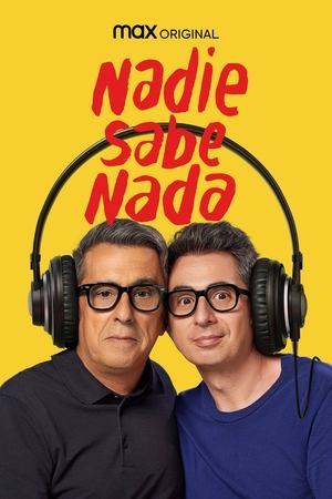 Poster Nadie sabe nada Season 1 Episode 31 2023