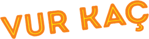 Vur Kaç