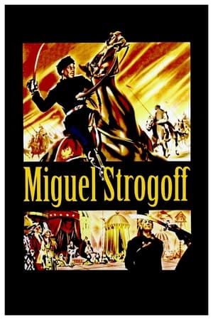 Poster Miguel Strogoff, el Correo del Zar 1956