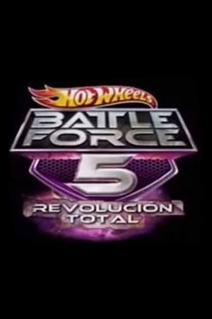 Poster Hot Wheels Battle Force 5 - Total Revolution (2012)