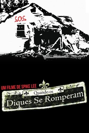 When the Levees Broke: A Requiem in Four Acts Temporada 1 Episódio 1 2006