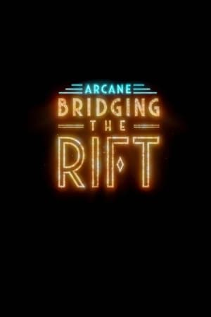 pelicula Arcane: Bridging the Rift (2022)