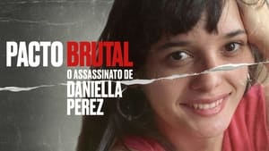 poster A Brutal Pact: The Murder of Daniella Perez