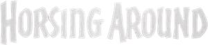 Horsing Around — Logos 1