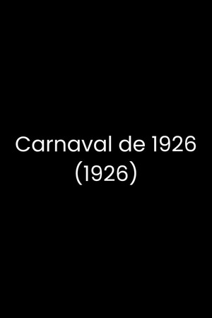 Carnaval de 1926 (1926)