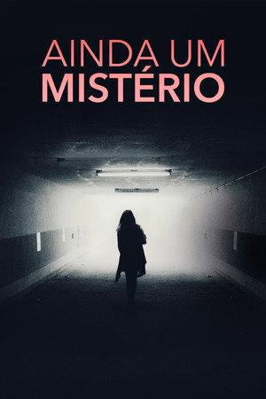 Ainda um Mistério - Temporada 1