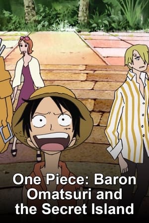Image One Piece Movie 6: Omatsuri Danshaku to Himitsu no Shima