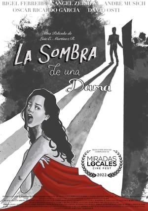 La Sombra de una Dama (2022)