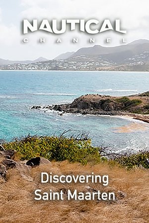 Nautical Ch: Discovering Saint Maarten