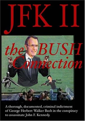 Poster JFK II: The Bush Connection (2003)