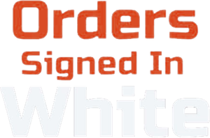 Orders Signed in White — Logos 1