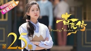 Prodigy Healer: Season 1 Episode 25