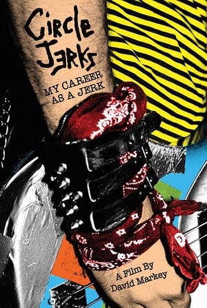 Poster Circle Jerks: My Career as a Jerk 2012