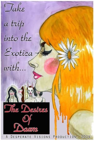 Poster The Desires Of Dawn (2014)