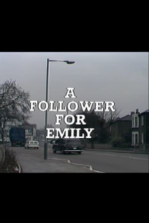 A Follower for Emily film complet