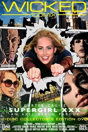 Supergirl XXX: An Axel Braun Parody