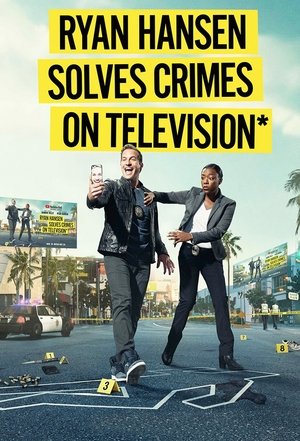 Ryan Hansen Solves Crimes on Television Season 1