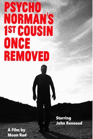 Poster Psycho Norman's 1st Cousin Once Removed ()